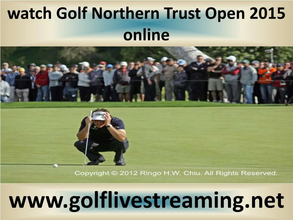 watch golf northern trust open 2015 online n.