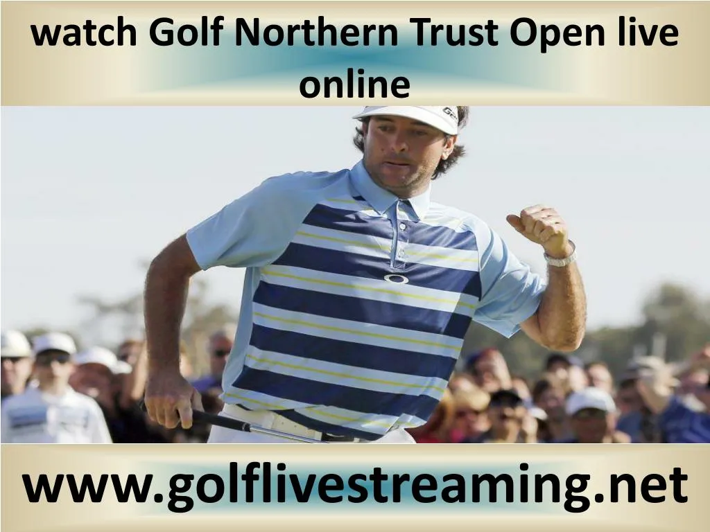 watch golf northern trust open live online n.