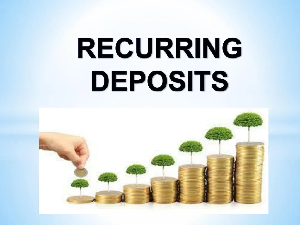 ppt-recurring-deposit-powerpoint-presentation-free-download-id-7128298