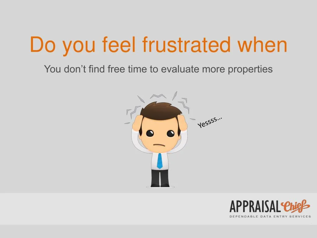 do you feel frustrated when n.