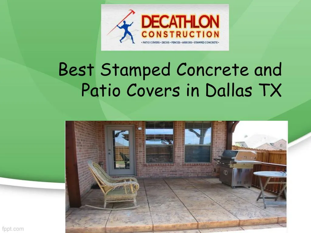 Ppt Best Stamped Concrete And Patio Covers In Dallas Tx