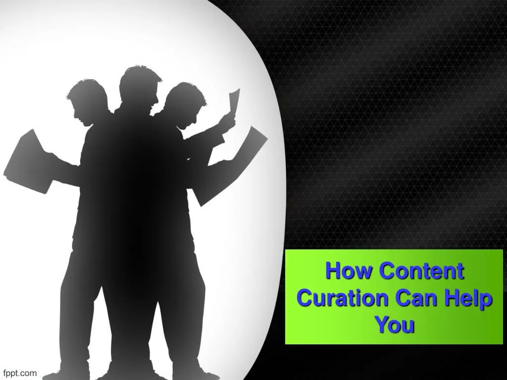 how content curation can help you n.
