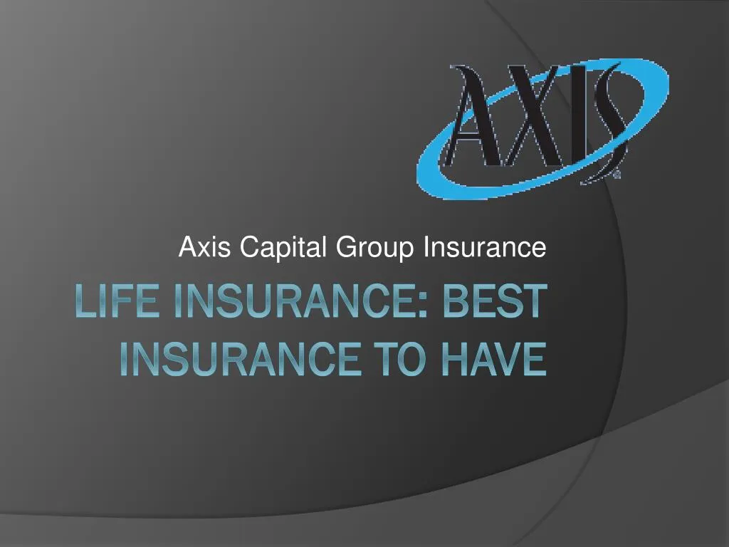 PPT Life Insurance Best Insurance to Have PowerPoint Presentation