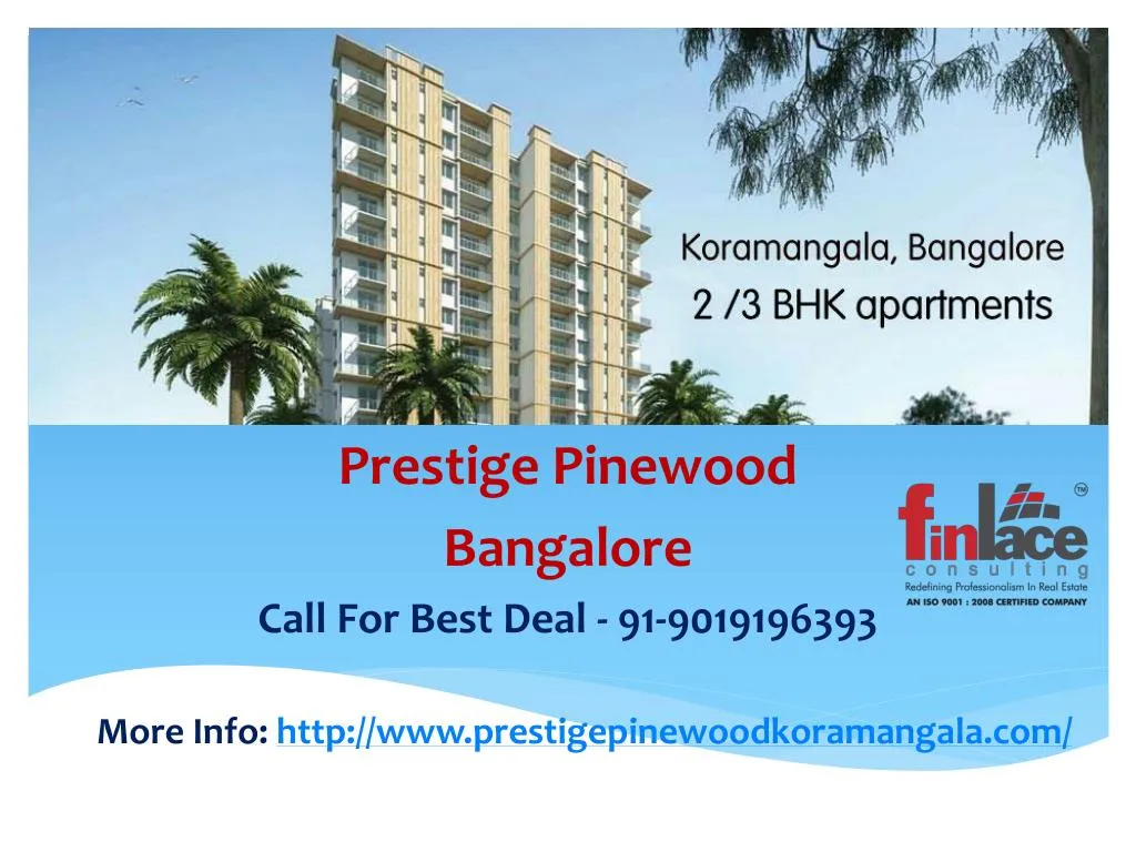 PPT Prestige Pinewood, Prestige Pinewood Koramangala Bangalore PowerPoint Presentation ID