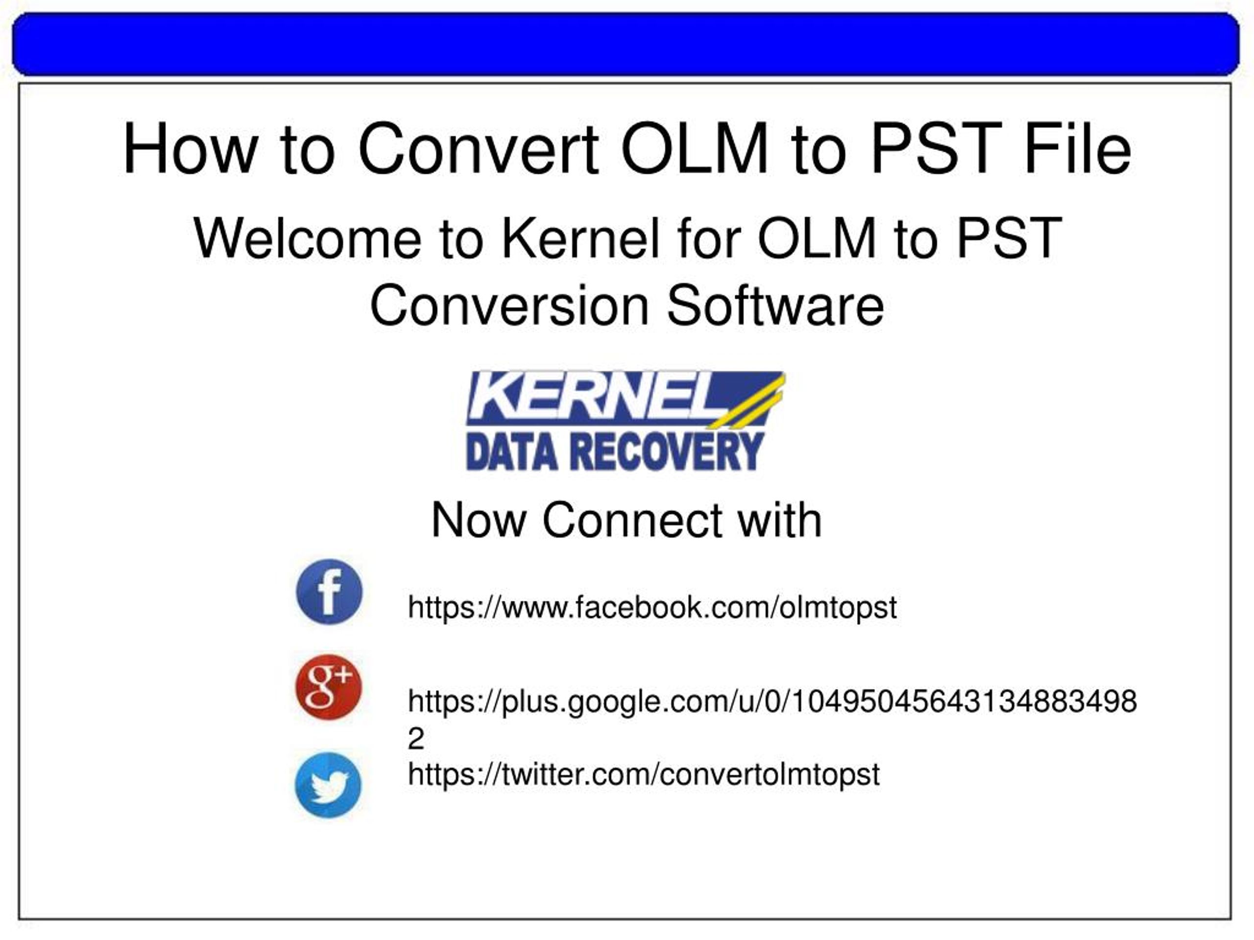 kernel for olm to pst conversion tool