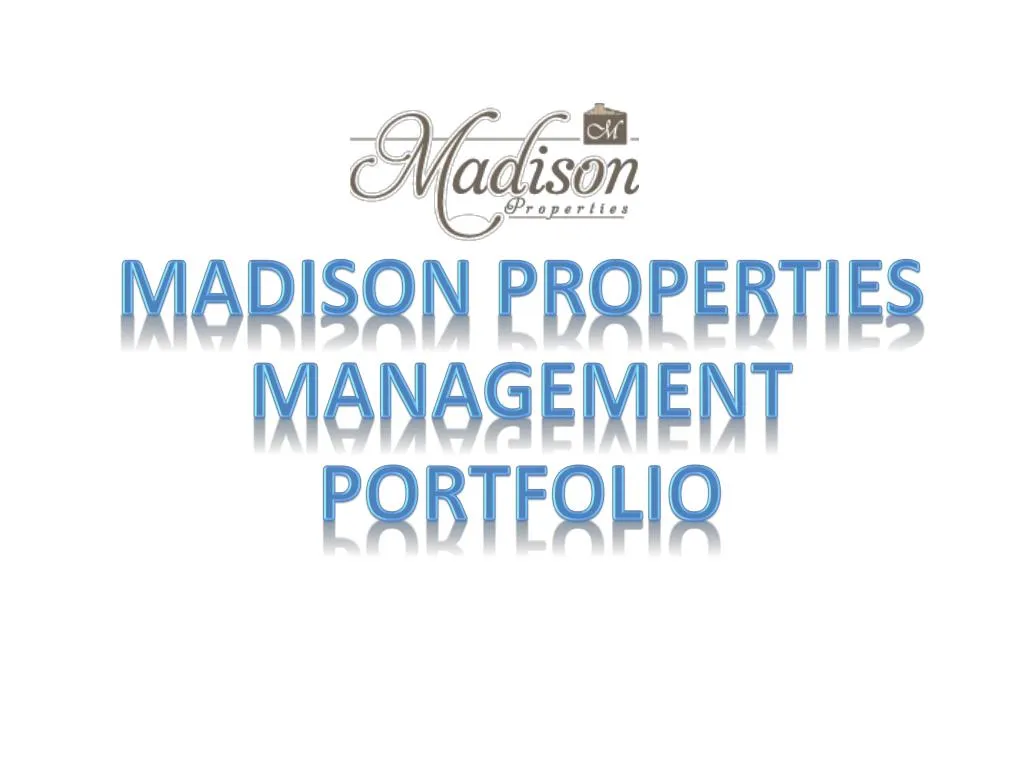 PPT Madison Properties for RealEstate Management PowerPoint