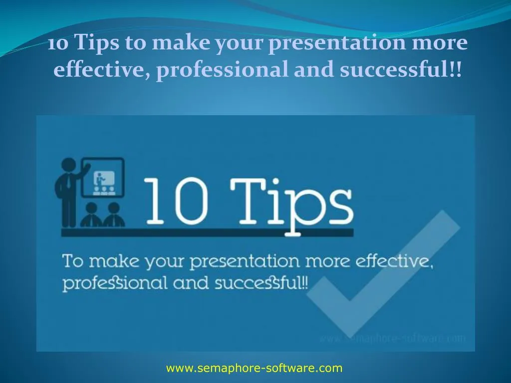 PPT - 10 Tips To Make Your Presentation More Effective, Profession ...