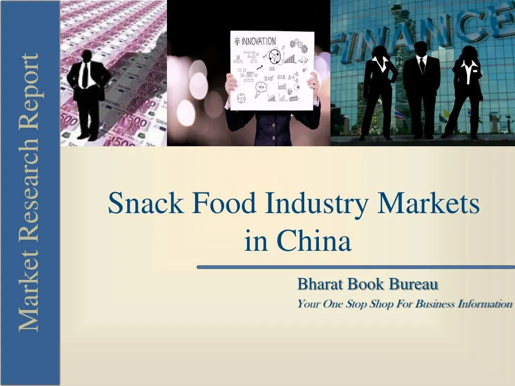 PPT Snack Food Industry Markets in China PowerPoint Presentation, free download ID7131615