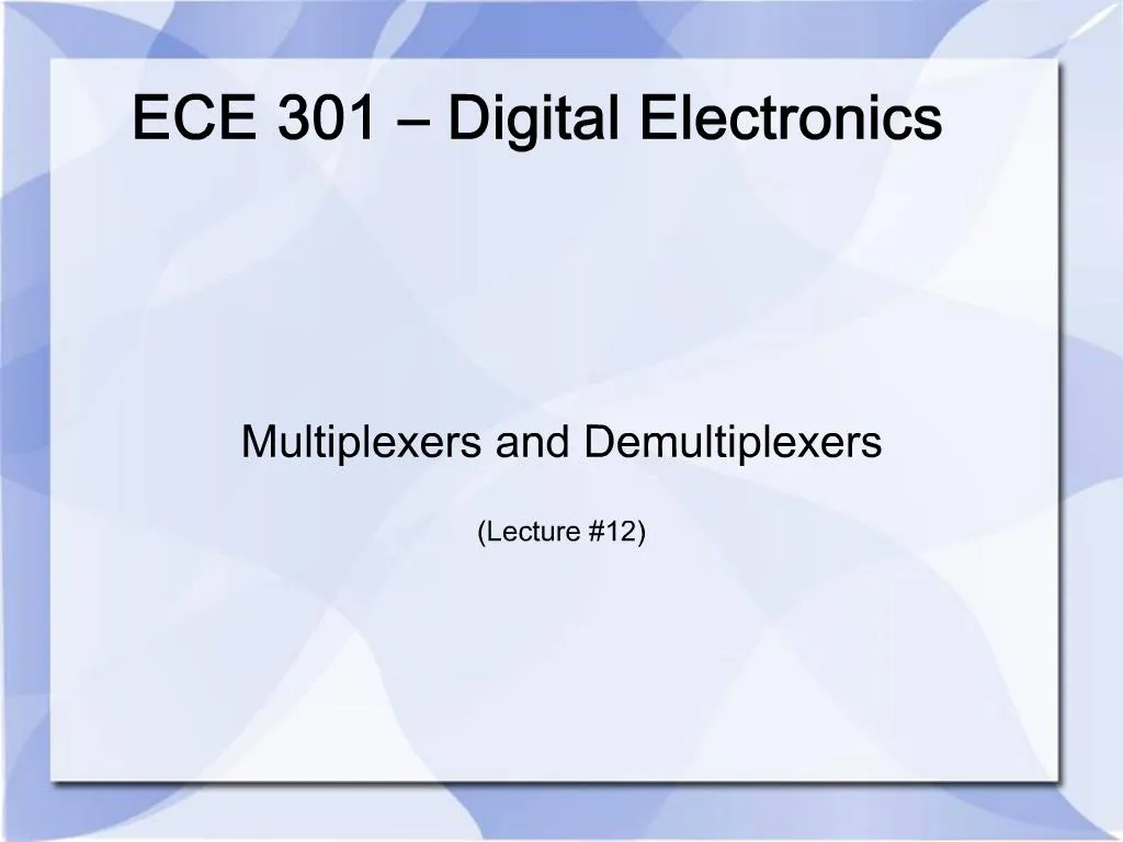 PPT ECE 301 Digital Electronics PowerPoint Presentation, free