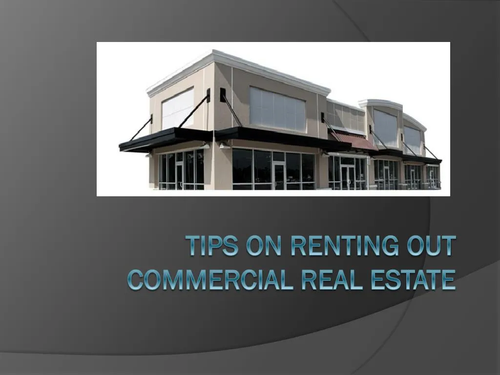 tips on renting out commercial real estate n.