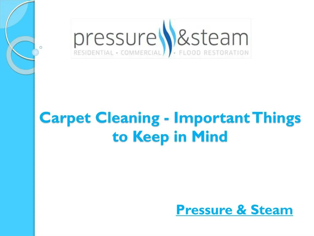 carpet cleaning important things to keep in mind n.