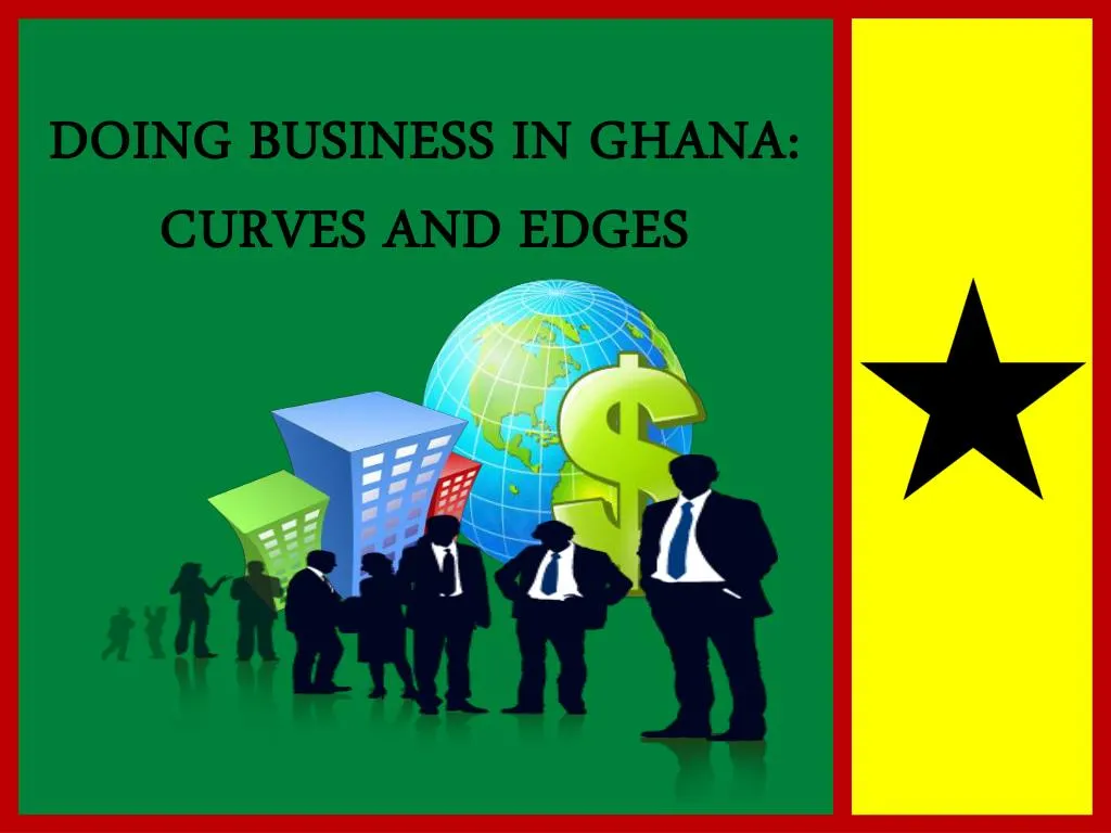 doing business in ghana curves and edges n.