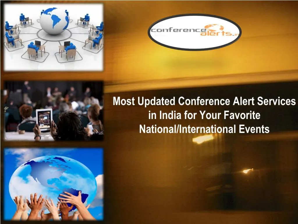 PPT Most Updated Conference Alert Service in India PowerPoint