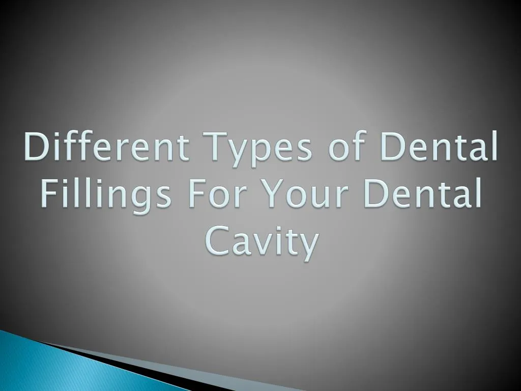 different types of dental fillings for your dental cavity n.