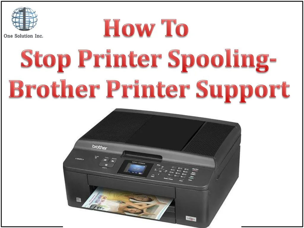 Ppt - How To Stop Printer Spooling- Brother Printer Support Powerpoint 