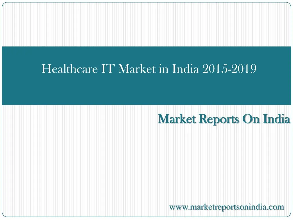 healthcare it market in india 2015 2019 n.