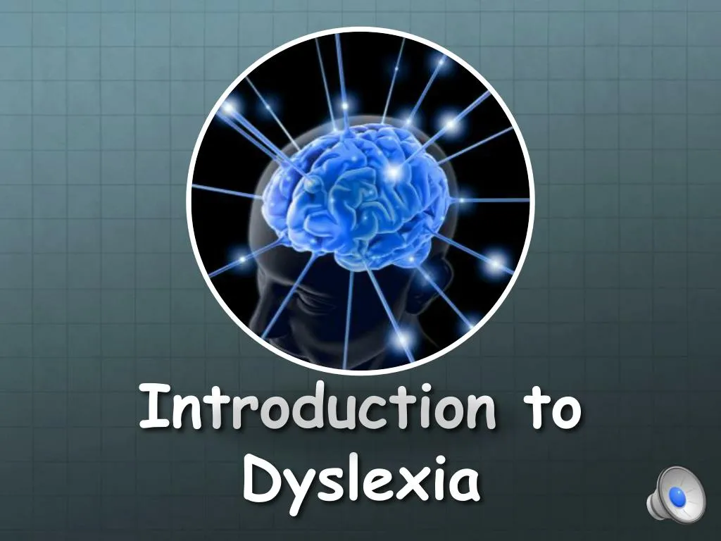 PPT - Intro To Dyslexia PowerPoint Presentation, Free Download - ID:7139453