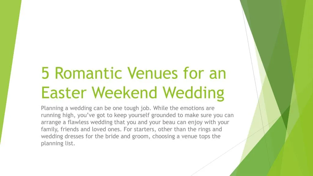 5 romantic venues for an easter weekend wedding n.