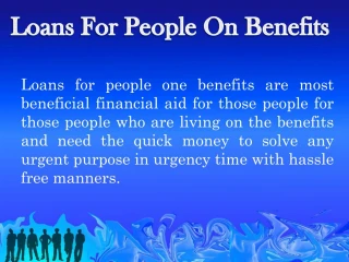 PPT - Loans For People On Benefits To Solve Temporary Fiscal Woes ...