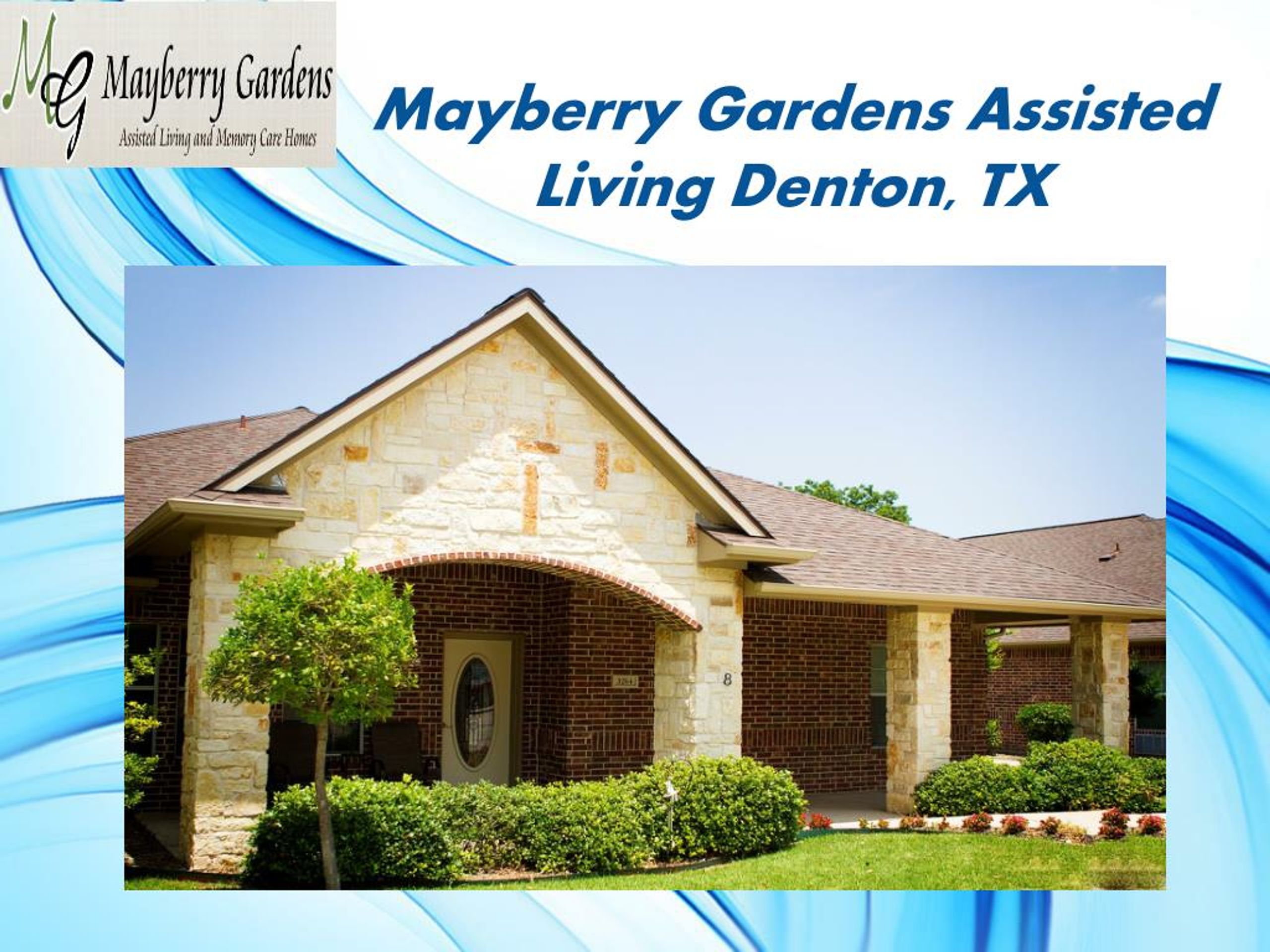 PPT Mayberry Gardens Assisted Living Denton, TX PowerPoint Presentation ID7141163