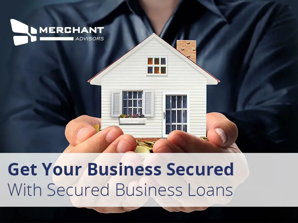 Ppt Secured Business Loans From Merchant Advisors Powerpoint