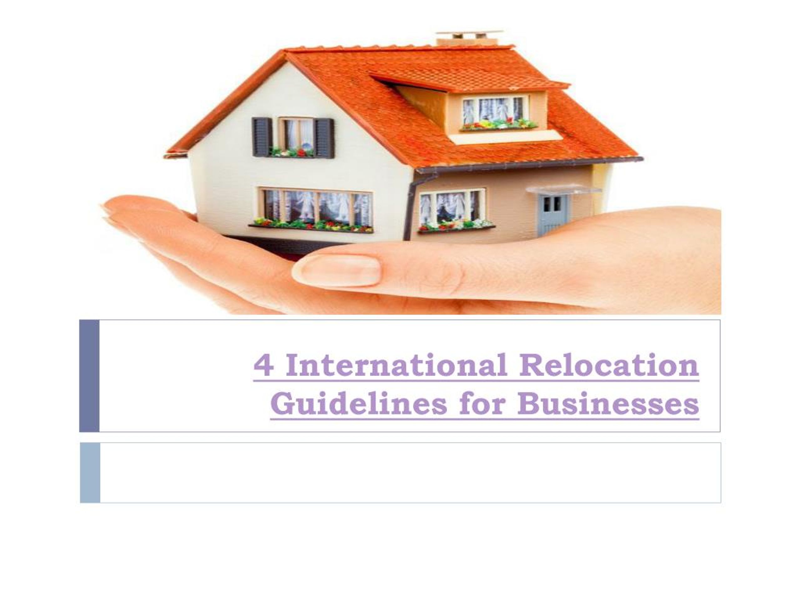 PPT 4 International Relocation Guidelines for Businesses PowerPoint