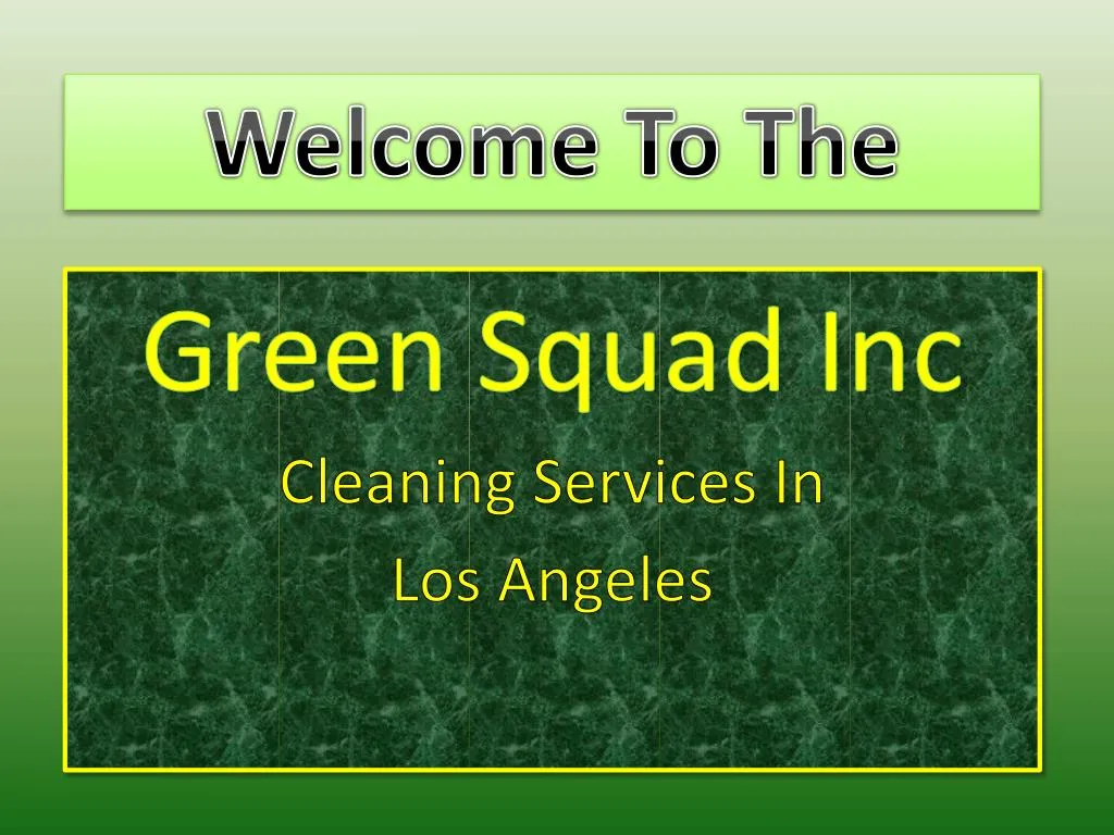 green squad inc cleaning services in los angeles n.