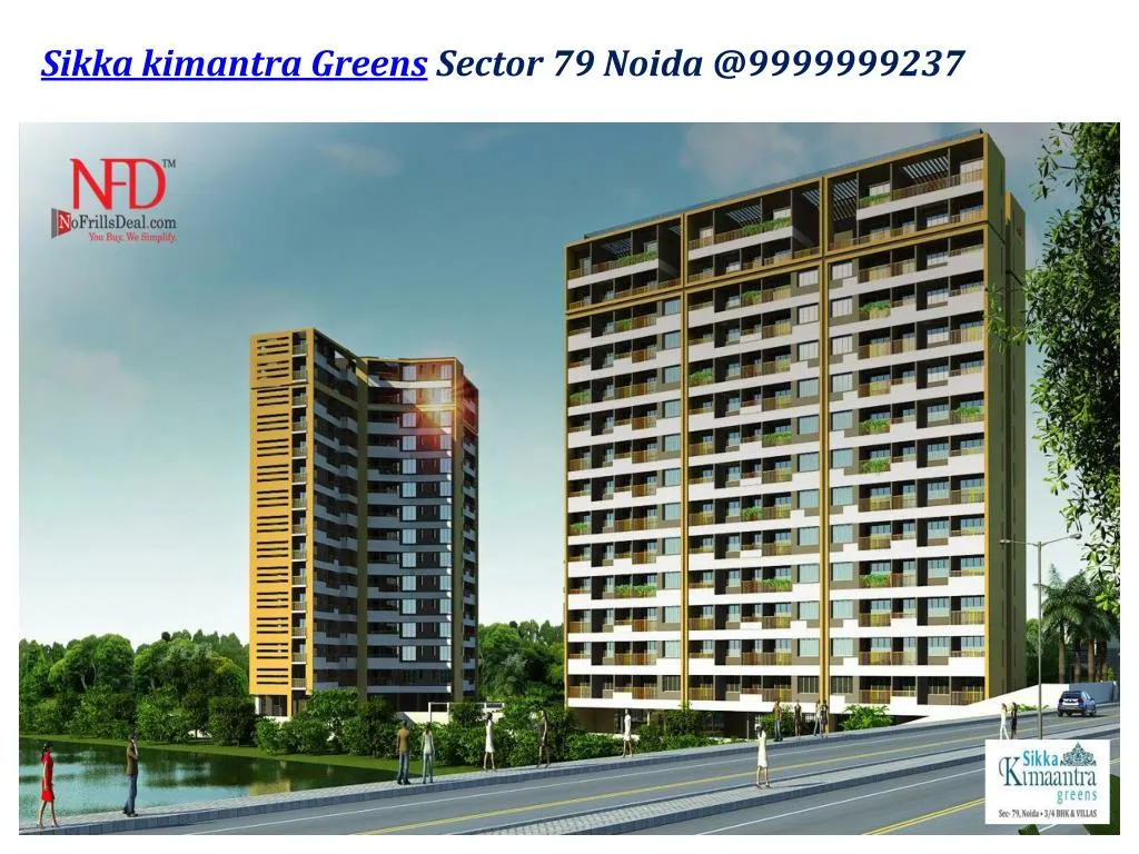 sikka kimantra greens sector 79 noida @9999999237 n.