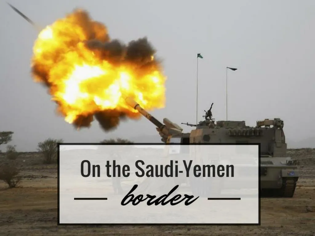 on the saudi yemen border n.