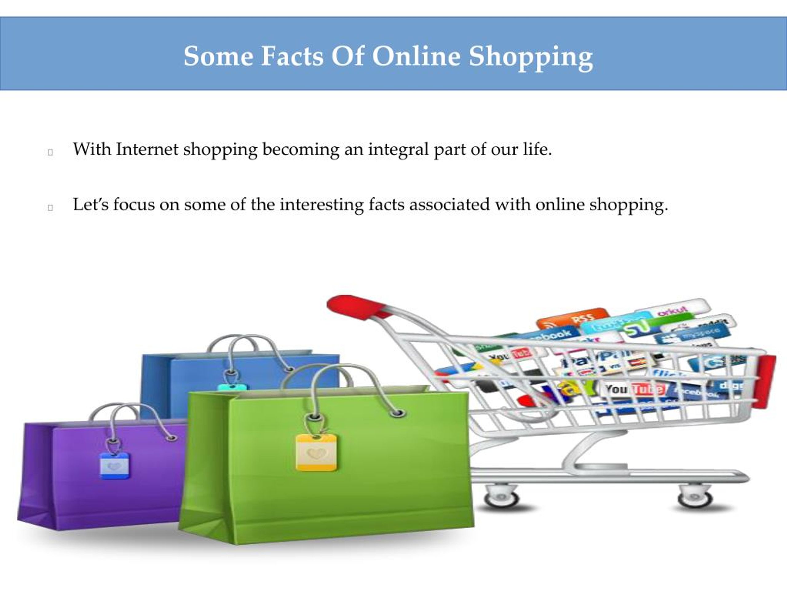 PPT Some Interesting Statistics And Facts About Online Shopping