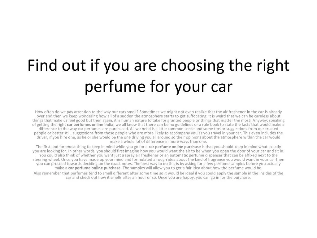 find out if you are choosing the right perfume for your car n.