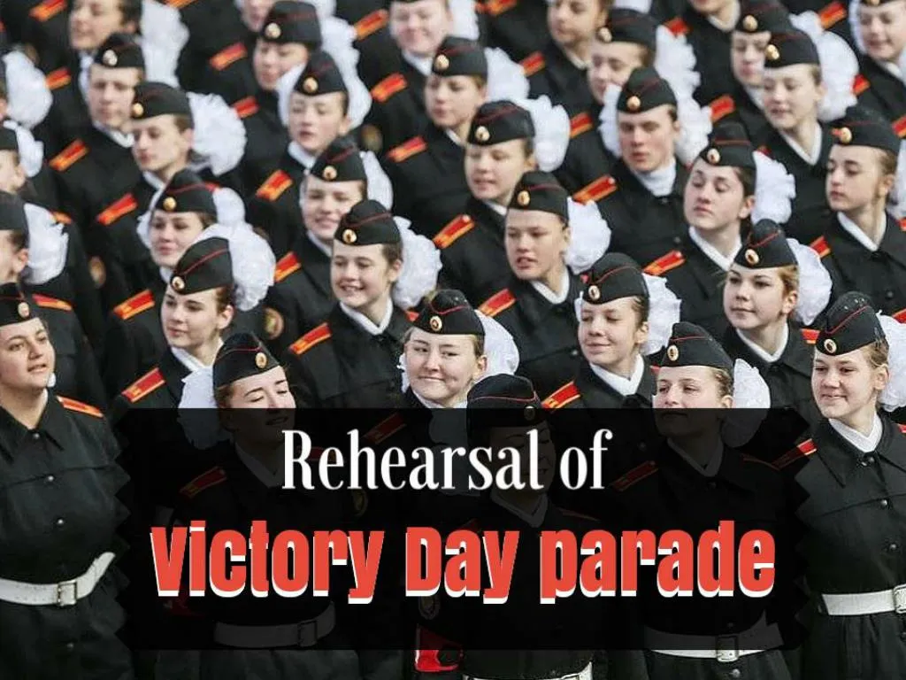 rehearsal of victory day parade n.