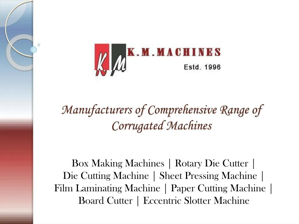 manufacturers of comprehensive range of corrugated machines n.