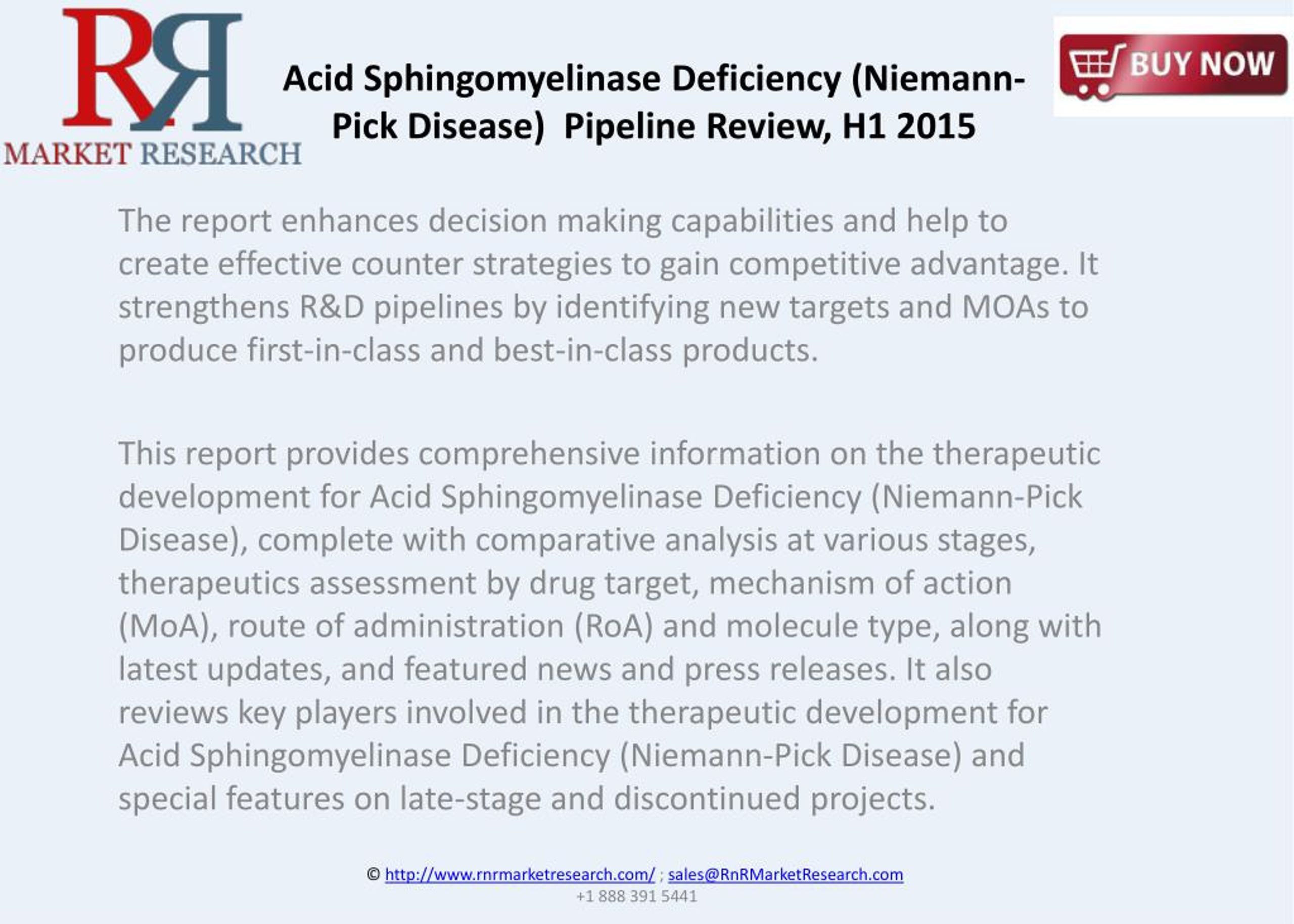 Niemann-Pick Disease, A Pipeline Analysis Report 2018