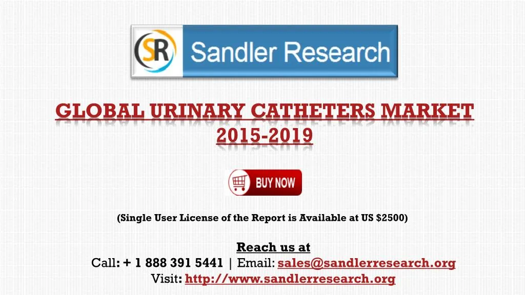 global urinary catheters market 2015 2019 n.