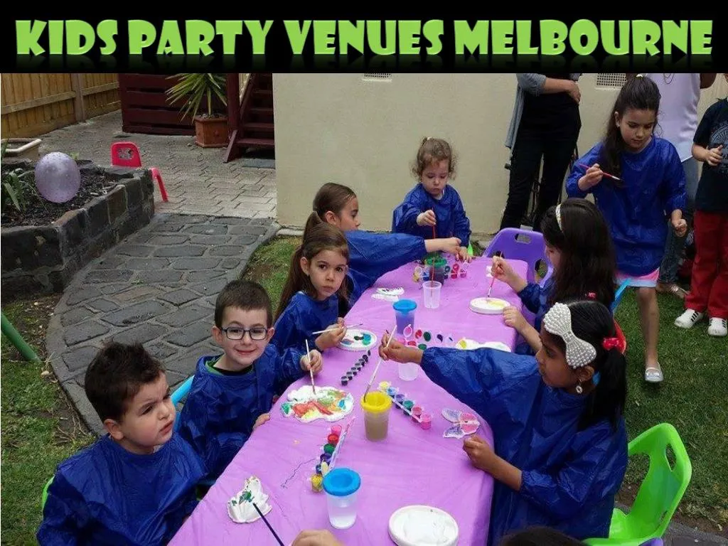 ppt-kids-party-venues-melbourne-powerpoint-presentation-free