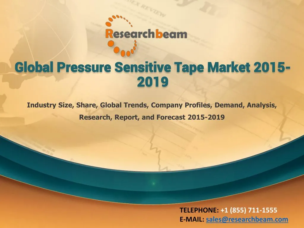 global pressure sensitive tape market 2015 2019 n.