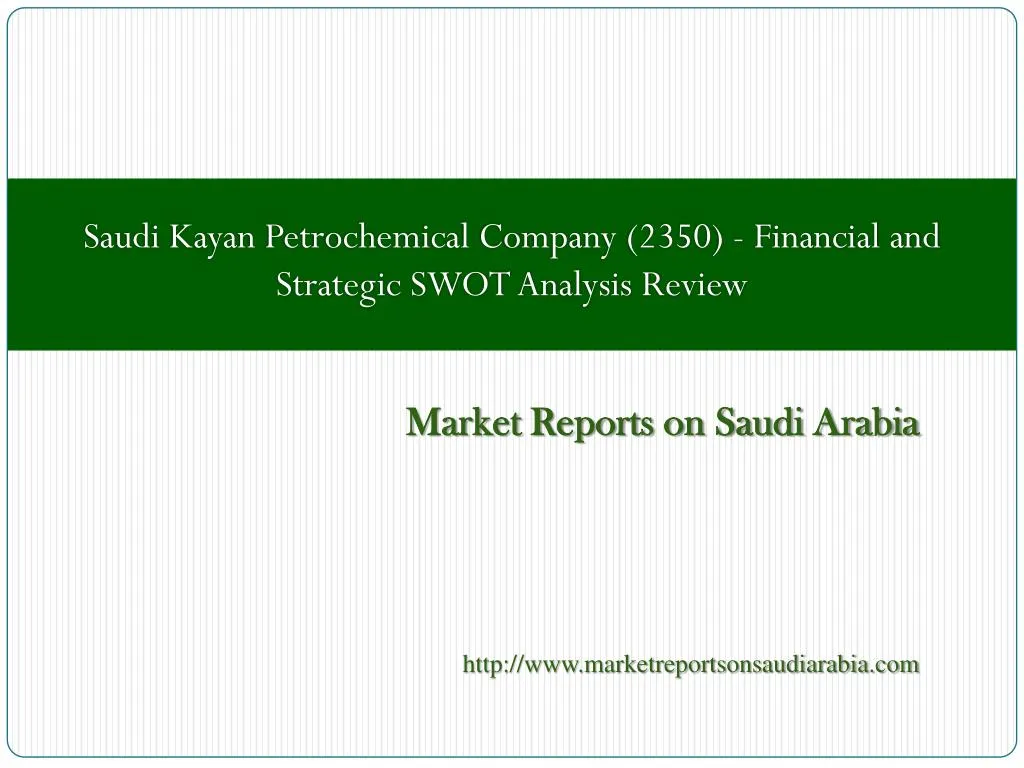 Ppt Saudi Kayan Petrochemical Company 2350 Powerpoint