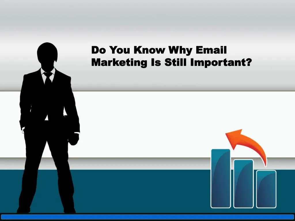 do you know why email marketing is still important n.