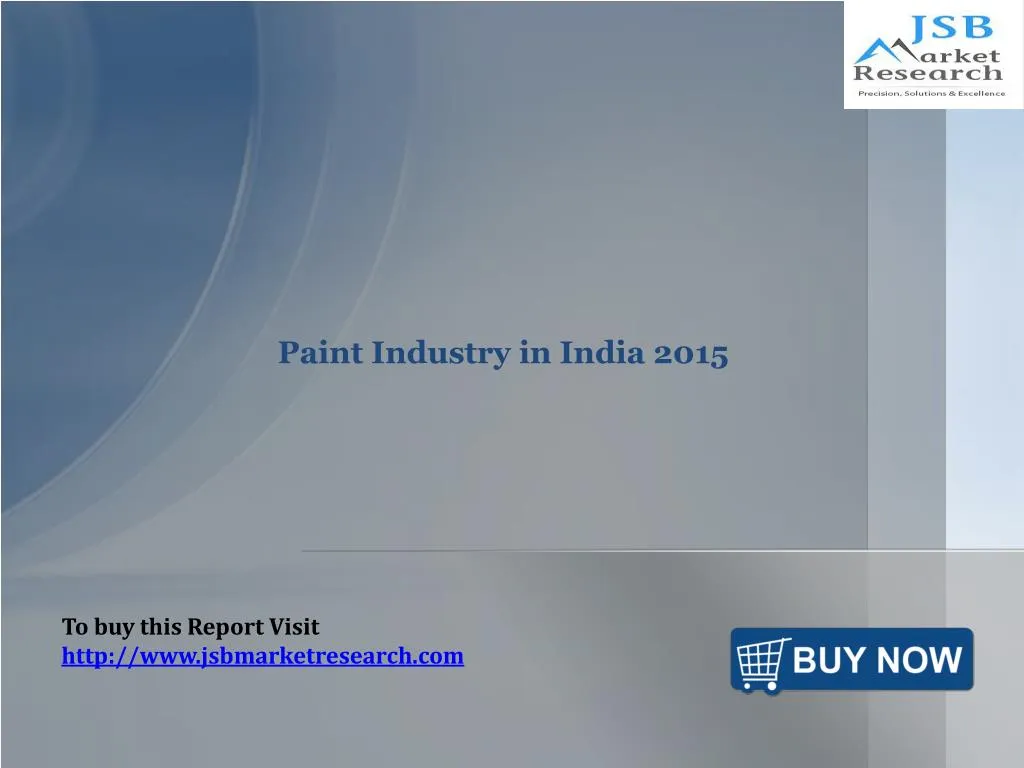 PPT - JSB Market Research: Paint Industry in India 2015 PowerPoint ...