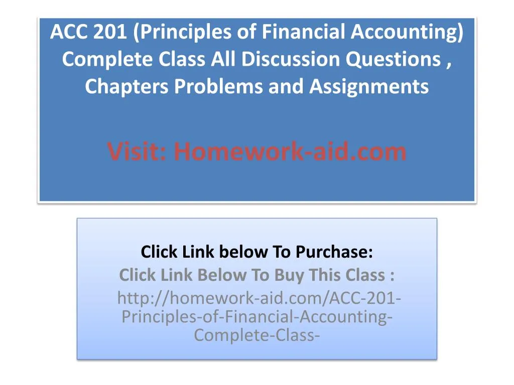 PPT - ACC 201 (Principles Of Financial Accounting) Complete Class ...