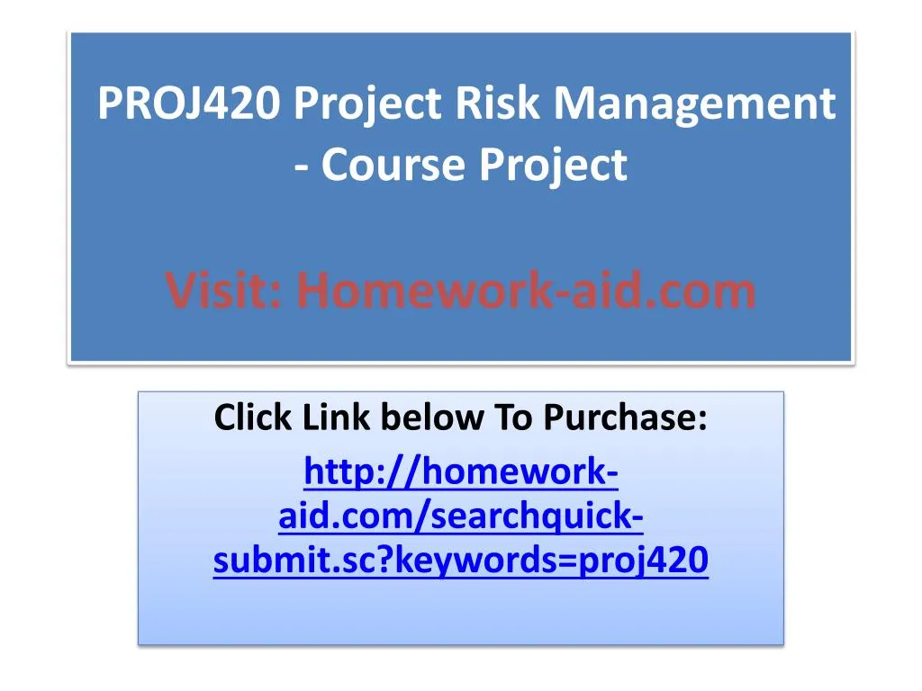 Proj 420 Entire Course Project Risk Management