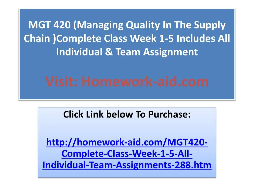 mgt 420 managing quality in the Mgt 420 (managing quality in the supply chain) complete course. mgt 420 managing quality in the Mgt 420 (managing quality in the supply chain) complete course.