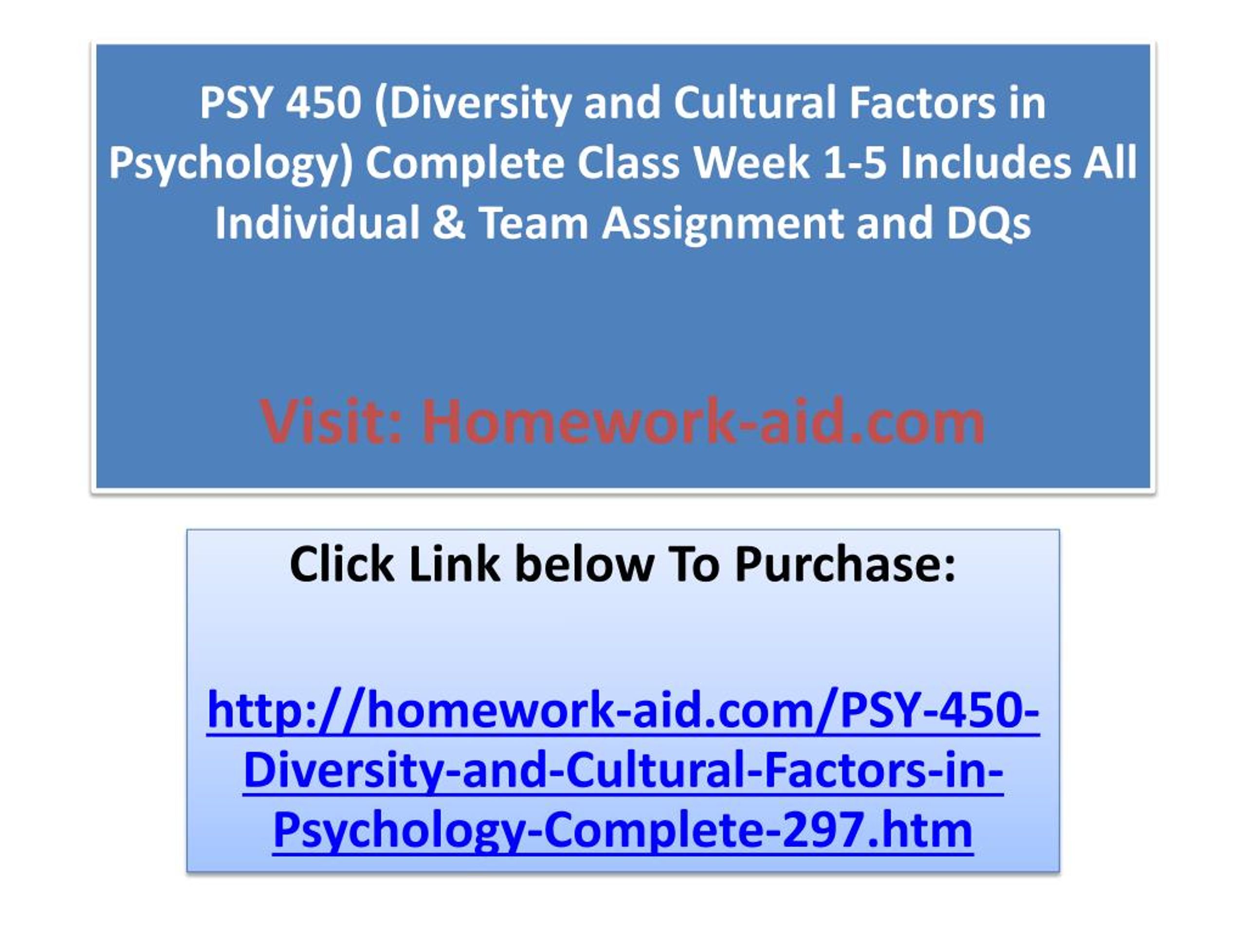 PPT - PSY 450 (Diversity And Cultural Factors In Psychology) Compl ...