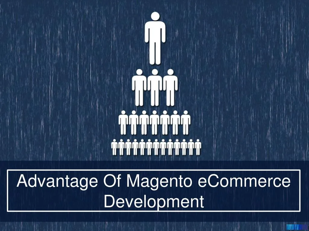 advantage of magento ecommerce development n.