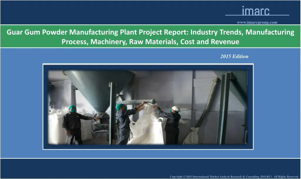 Ppt Guar Gum Powder Manufacturing Plant Market Trends Cost