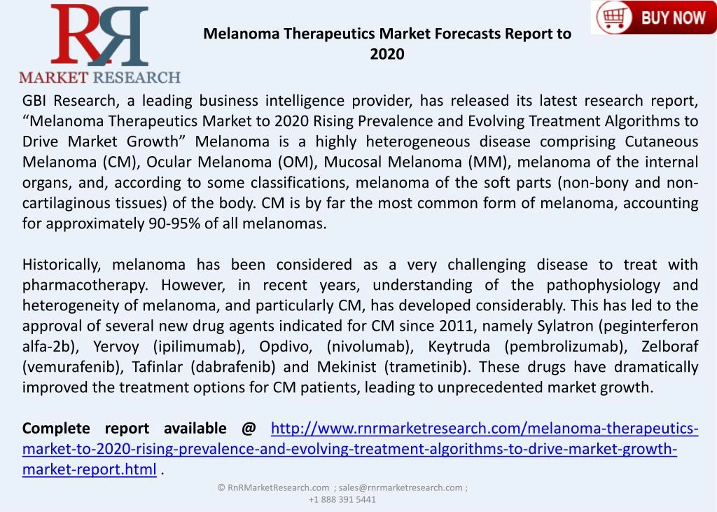 melanoma therapeutics market to 2020 melanoma therapeutics market to 2020