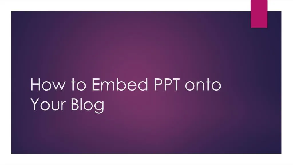 how to embed ppt onto your blog n.