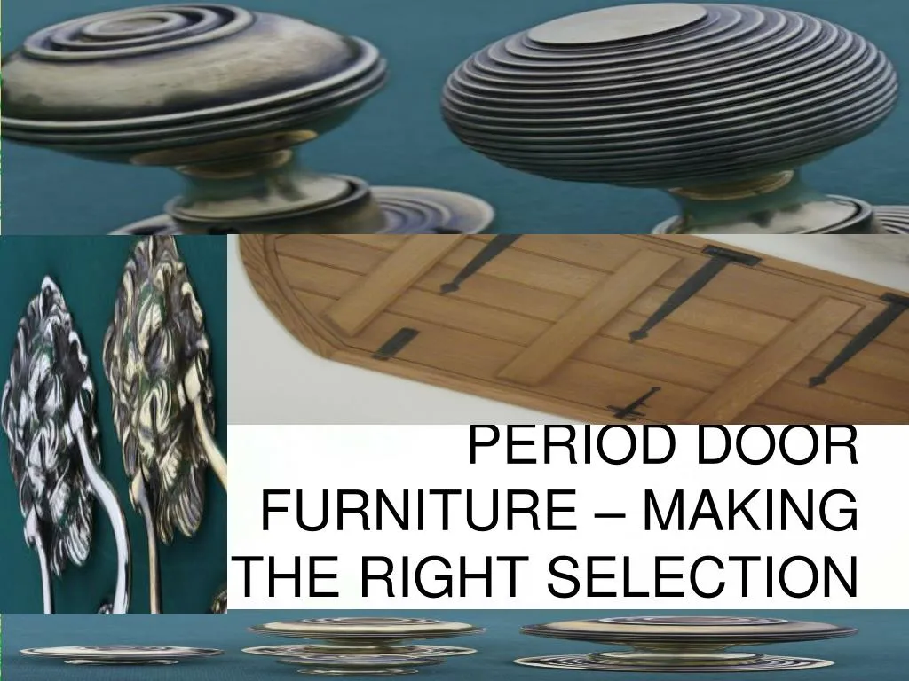 period door furniture making the right selection n.
