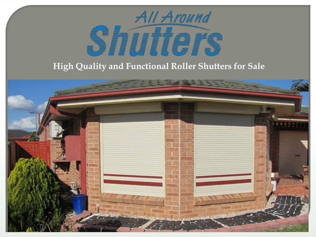 PPT High Quality and Functional Roller Shutters for Sale PowerPoint